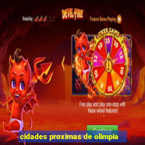 cidades proximas de olimpia